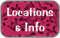 Locations & Info